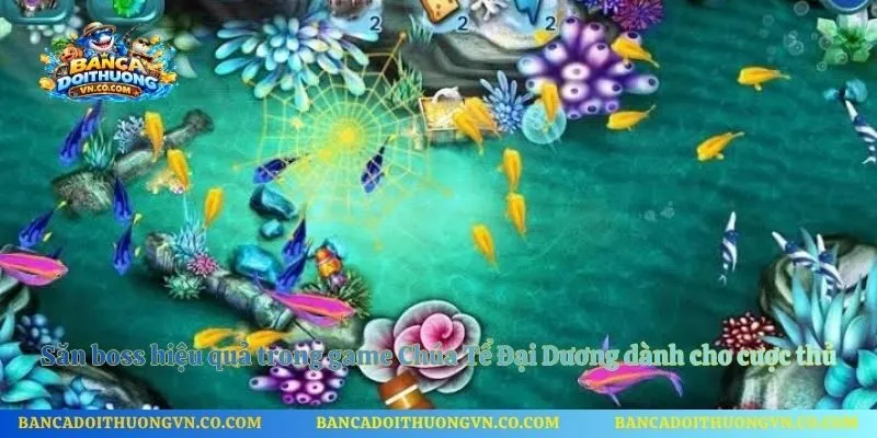 Săn boss hiệu quả trong game Chúa Tể Đại Dương dành cho cược thủ