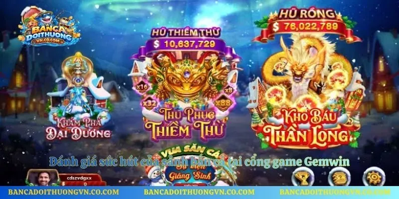 Đánh giá sức hút của sảnh bắn cá tại cổng game Gemwin