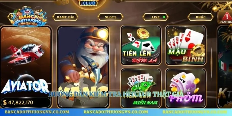 Hướng dẫn kiểm tra Hitclub thật giả