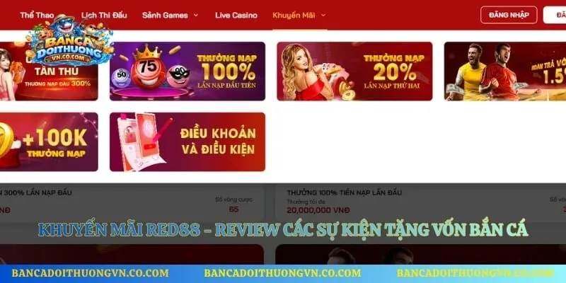Khuyến Mãi Red88 - Review Các Sự Kiện Tặng Vốn Bắn Cá