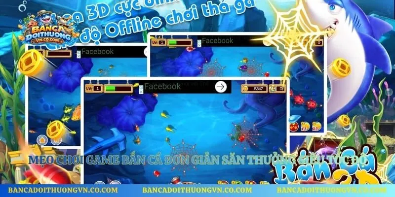 Mẹo Chơi Game Bắn Cá Đơn Giản Săn Thưởng Siêu Tốc Độ