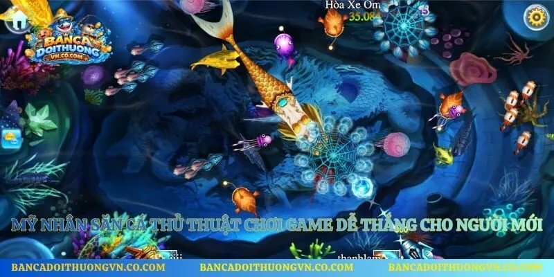 Mỹ Nhân Săn Cá Thủ Thuật Chơi Game Dễ Thắng Cho Người Mới
