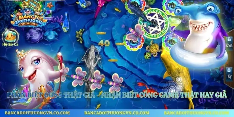 Phân Biệt Go88 Thật Giả - Nhận Biết Cổng Game Thật Hay Giả