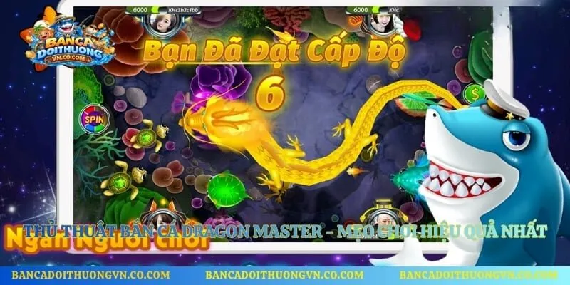 Thủ Thuật Bắn Cá Dragon Master - Mẹo Chơi Hiệu Quả Nhất