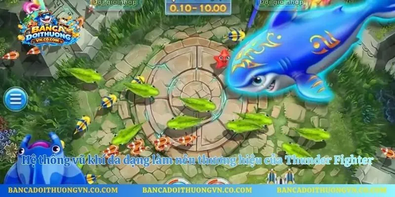 Hệ thống vũ khí đa dạng làm nên thương hiệu của Thunder Fighter