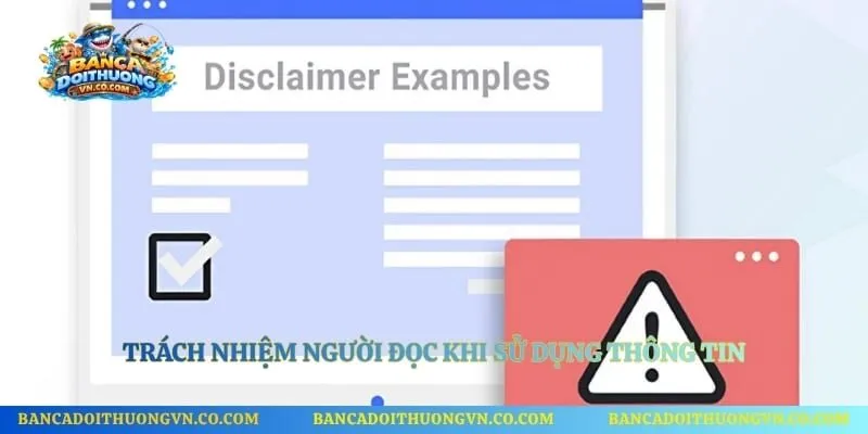 Trách nhiệm người đọc khi sử dụng thông tin 